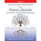 How to Create Math Experts with Fluency Quizzes Grade 2: Constant Thrill from Success - Paperback