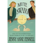 Mute Swans: A hauntingly beautiful exploration of love, loss, and second chances - Paperback