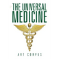The Universal Medicine - Paperback