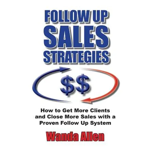 Follow up Sales Strategies - Paperback