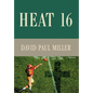Heat 16 - Hardcover