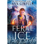 Feral Ice: Paranormal Fantasy - Paperback