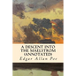 A Descent into the Maelstrom (annotated) - Paperback
