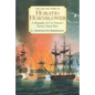 The Life and Times of Horatio Hornblower: A Biography of C.S. Forester's Famous Naval Hero - Paperback