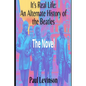 It's Real Life: An Alternate History of The Beatles - Paperback