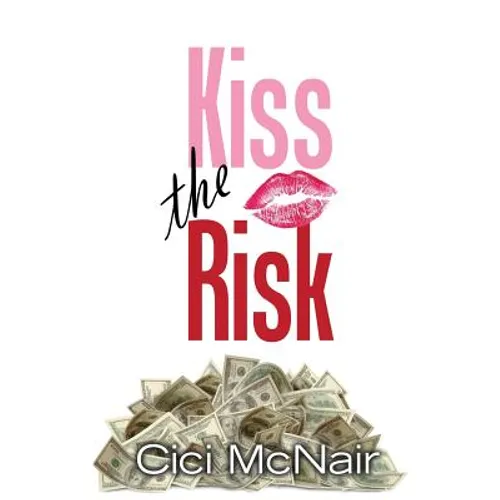 Kiss the Risk - Paperback