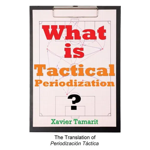 What is Tactical Periodization? - Paperback