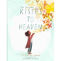 Ten Thousand Kisses to Heaven - Paperback