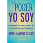 El poder del YO SOY: Instituyendo un nuevo mundo de interaccion personal consciente - Paperback
