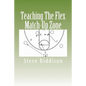 Teaching The Flex Match-Up Zone: An Effective Defense for the High School Coach - Paperback
