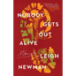 Nobody Gets Out Alive: Stories - Hardcover