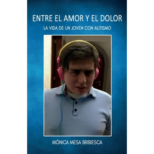 Entre el amor y el dolor - Paperback