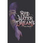 Red Water Dreams - Paperback
