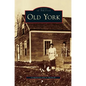 Old York - Hardcover