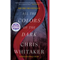 All the Colors of the Dark: A Read with Jenna Pick - Paperback