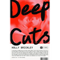Deep Cuts - Hardcover