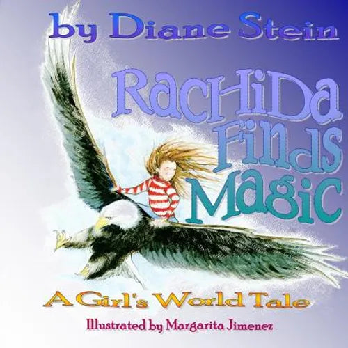 Rachida Finds Magic: A Girl's World Tale - Paperback