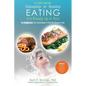 Unhealthy or Healthy EATING It's Finally Up To You!: Be Enlightened: The Psychology of How We Choose to Eat - Paperback
