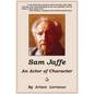 Sam Jaffe: An Actor of Character - Paperback