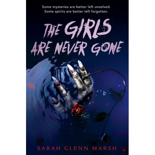 The Girls Are Never Gone - Hardcover