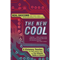 The New Cool: A Visionary Teacher, His FIRST Robotics Team, and the Ultimate Battle of Smarts - Paperback