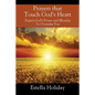Prayers That Touch God's Heart: Expect God's Power and Blessing To Overtake You - Paperback