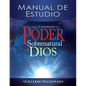 Cómo Caminar En El Poder Sobrenatural de Dios: Manual de Estudio = How to Walk in the Supernatural Power of God (Spanish Language Edition, How to Walk - Paperback