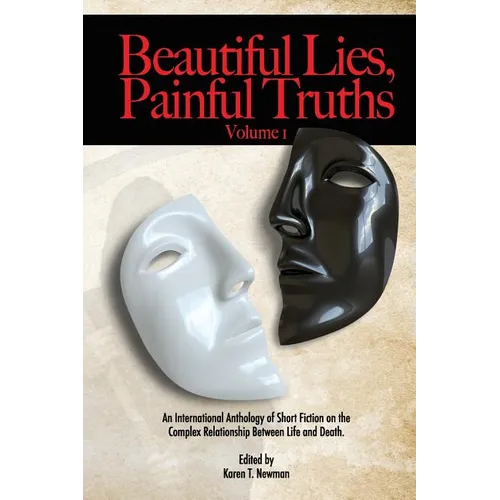 Beautiful Lies, Painful Truths - Paperback
