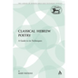 Classical Hebrew Poetry: A Guide to Its Techniques - Paperback
