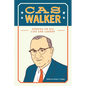 Cas Walker: Stories on His Life and Legend - Paperback