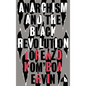 Anarchism and the Black Revolution: The Definitive Edition - Hardcover
