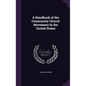 A Handbook of the Community Church Movement in the United States - Hardcover