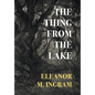 The Thing from the Lake - Hardcover