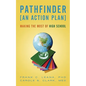 Pathfinder: An Action Plan Making the Most of High School - Paperback