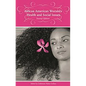 African American Women's Health and Social Issues - Hardcover