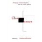 Class Issues: Pedagogy, Cultural Studies, and the Public Sphere - Hardcover