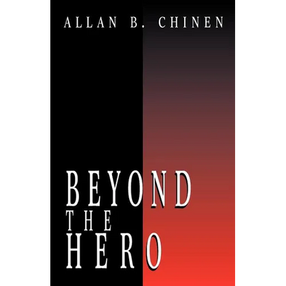 Beyond the Hero: Classic Stories of Men in Search of Soul - Paperback