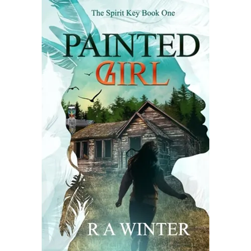 Painted Girl: The Spirit Key - Paperback