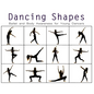 Dancing Shapes: Ballet and Body Awareness for Young Dancers - Hardcover