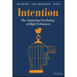 Intention: The Surprising Psychology of High Performers - Hardcover
