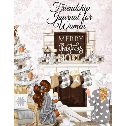 Friendship Journal For Women: Every Brunette Needs A Blonde Best Friend Composition Notebook For Besties - BFF Long Distance Soul Sisters Diary To W - Paperback