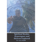 Spiritual Realm, Hyperspace and Heaven Explored: Assuming a higher dimensional spiritual realm, the nature of heaven and the unseen world is explored - Paperback