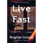 Live Fast - Paperback