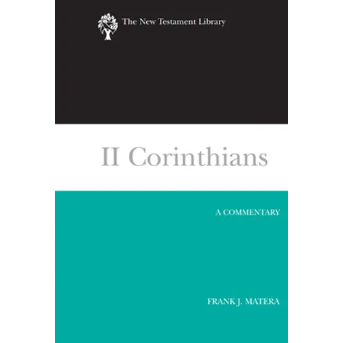 II Corinthians: A Commentary - Hardcover