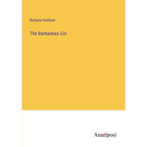 The Barbadoes Girl - Paperback