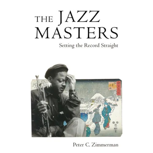 The Jazz Masters: Setting the Record Straight - Paperback
