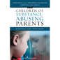 Children of Substance-Abusing Parents: Dynamics and Treatment - Paperback