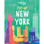 Lonely Planet Kids Pop-Up New York - Hardcover
