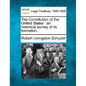 The Constitution of the United States: An Historical Survey of Its Formation. - Paperback