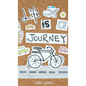 Life Is a Journey - Hardcover